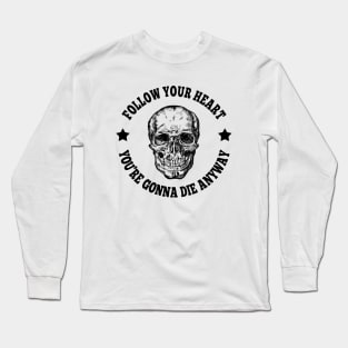 Pessimistic Optimism Long Sleeve T-Shirt